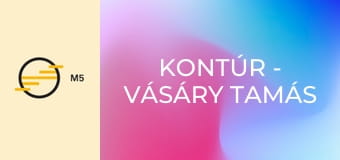 Kontúr - Vásáry Tamás karmester