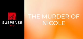 The Murder of Nicole Brown Simpson