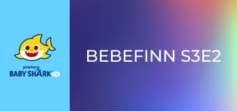 Bebefinn S3E2