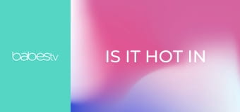 Is it hot in here or is it just me? E1372