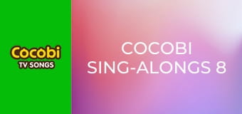 Cocobi Sing-Alongs 8
