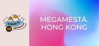 Megamestá. Hong Kong