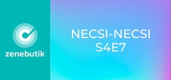 Necsi-Necsi  S4E7