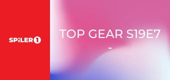 Top Gear S19E7 - Episode 7