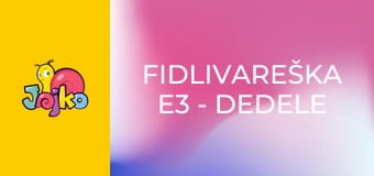 Fidlivareška E3 - Dedele