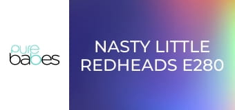 Nasty Little Redheads E280