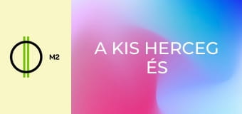 A kis herceg és barátai - Szerencsenap