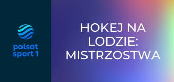Hokej na lodzie: Mistrzostwa Świata Dywizja IA w Sosnowcu