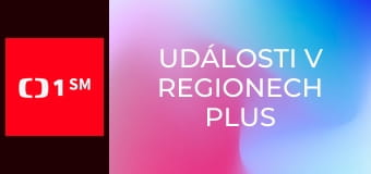 Události v regionech plus