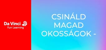 Csináld magad okosságok - Lehetetlen küldetés Csináld magad okosságok - Lehetetlen küldetés