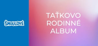 Taťkovo rodinné album Taťkovo rodinné album