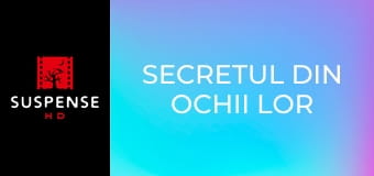 Secretul din ochii lor