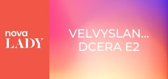 Velvyslancova dcera E2