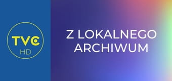 Z lokalnego archiwum