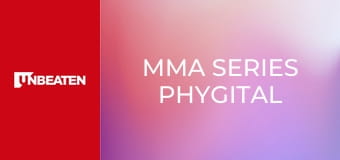 MMA Series Phygital