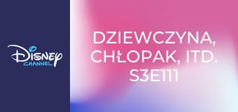 Dziewczyna, chłopak, itd. S3E111 - Przyjęcie dla K-Jam
