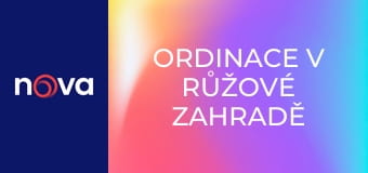 Ordinace v růžové zahradě 2 S2E593 - Krušné začátky