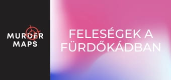 Feleségek a fürdőkádban