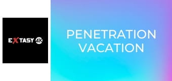 Penetration Vacation