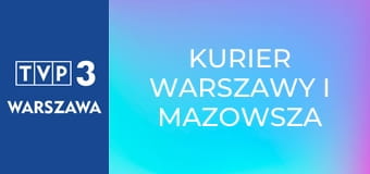 Kurier Warszawy i Mazowsza