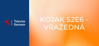 Kojak S2E6 - Vražedná honba