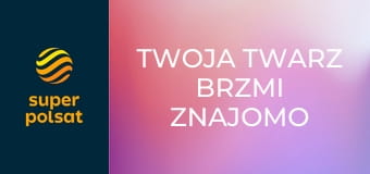 Twoja twarz brzmi znajomo S17E3