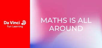 Maths Is All Around Us - What does Food have to do with Maths? Maths Is All Around Us - What does Food have to do with Maths?