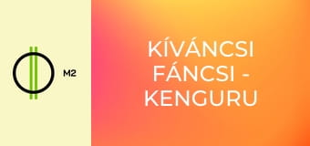 Kíváncsi Fáncsi - Kenguru – kaland