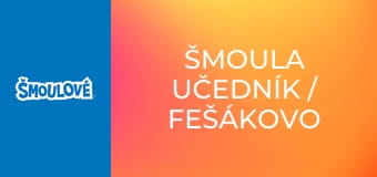 Šmoula učedník / Fešákovo zrcadlo