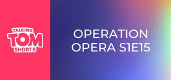 Operation Opera S1E15