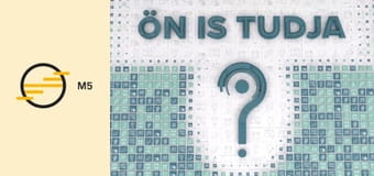 Ön is tudja?