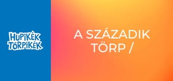 A századik törp / Törpszimfónia