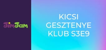 Kicsi Gesztenye Klub S3E9 - A villám Kicsi Gesztenye Klub S3E9 - A villám