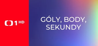 Góly, body, sekundy