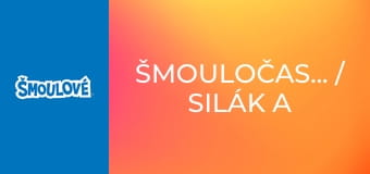 Šmouločasoměr / Silák a šmoulečkové křeslo