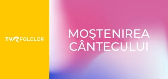 Moştenirea cântecului