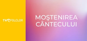 Moştenirea cântecului