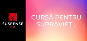 Cursă pentru supraviețuire