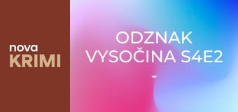 Odznak Vysočina S4E2 - Sousedi