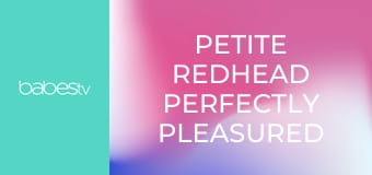 Petite redhead perfectly pleasured E85