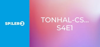 Tonhal-csaták S4E1