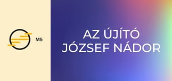 Az újító József nádor - Városfejlesztési tervek
