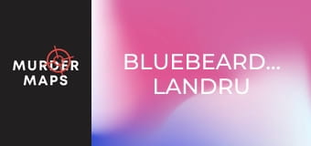 Modrovous/Henri Landru