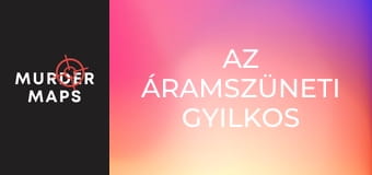 Az áramszüneti gyilkos