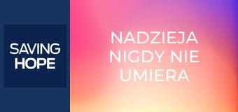 Nadzieja nigdy nie umiera S5E18