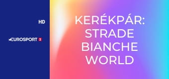 Kerékpár: Strade Bianche World Tour férfiak