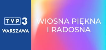 Wiosna piękna i radosna E11
