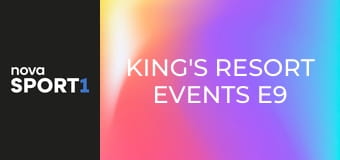 King's Resort Events E9