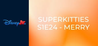 Superkitties S1E24 - Merry Mousemas