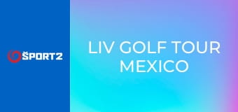 LIV Golf Tour Mexico City